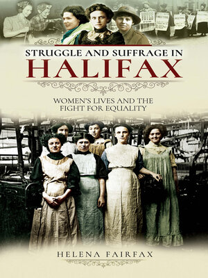 cover image of Struggle and Suffrage in Halifax